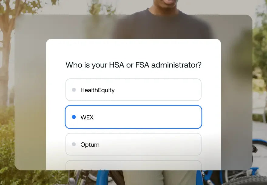 Selection screen asking 'Who is your HSA or FSA administrator?' with options HealthEquity, WEX (selected), and Optum.